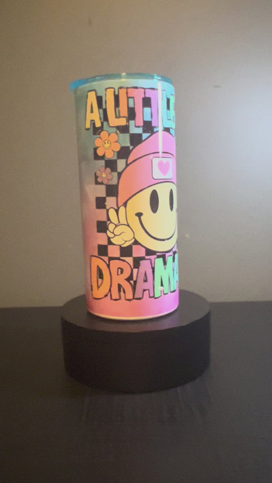 A little bit dramatic tumbler